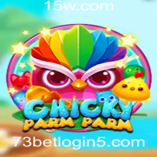 ChickyParmParm: Um Jogo Inovador e Divertido com 73 Bet